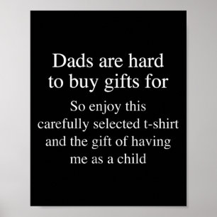 För pappor som är svåra att köpa till roliga pappa poster