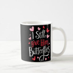 För par _ Jag ger honom fortfarande fjärilar _ Rol Kaffemugg