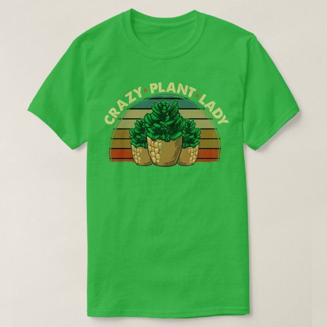  för planering av Cute Funny Crazy Plant Dam T Shirt (Design framsida)