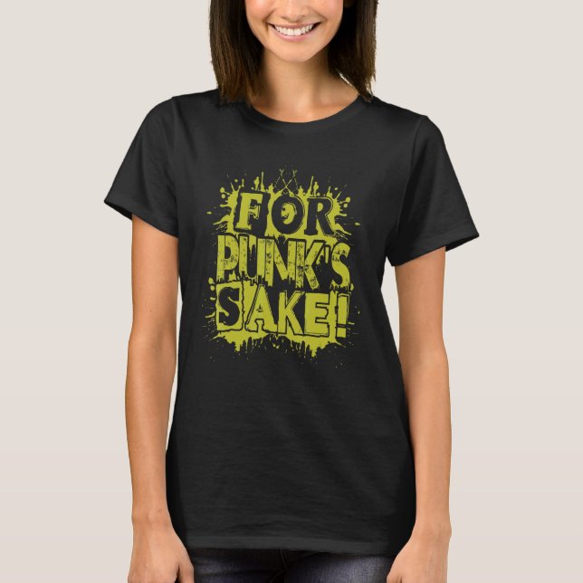 För Punk's Sake Gothic Goth-konsert 1 T Shirt (Framsida)