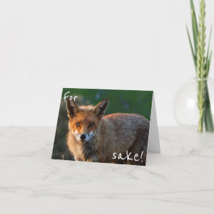 För rävSake. Det är din födelsedag igen? Kort