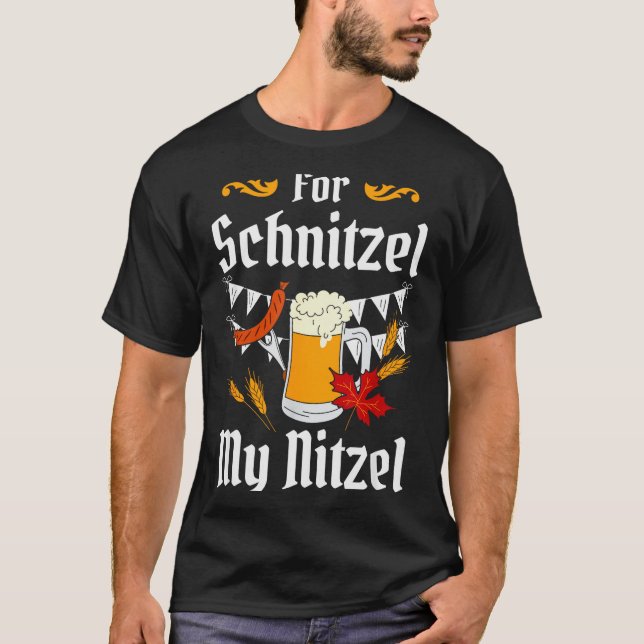 For Schnitzel My Nitzel Festival Beer German  T Shirt (Framsida)