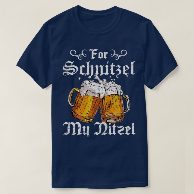 För Schnitzel My Nitzel Funny Oktoberfest Gift 8 T Shirt (Design framsida)