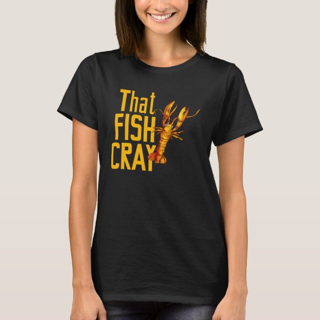 for Seafood  That Fish Crayfish Lobster T Shirt (Framsida)