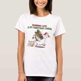 För Sent Ut Är Min Julkardio – Rolig Gås T Shirt