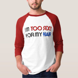 För sexig för hår Herr 3/4 Ärm Raglan T-Shirt