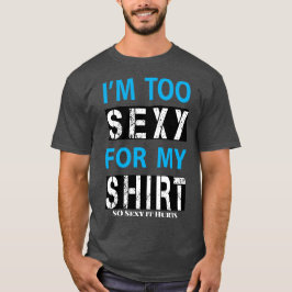 För sexy T-Shirt