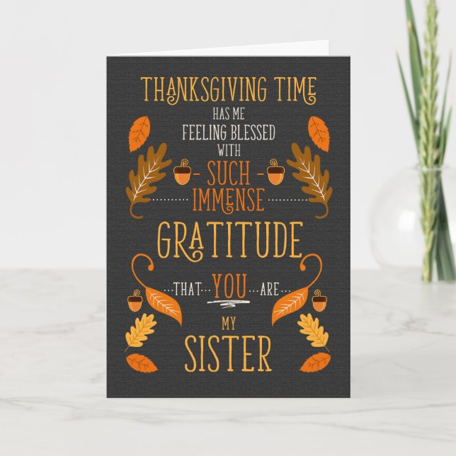 for Sister Thanksgiving Immense Gratitude for You Helgkort (Framsida)