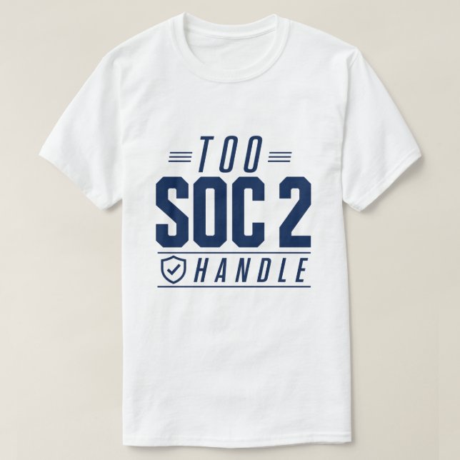 För SOC 2 att hantera T Shirt (Design framsida)