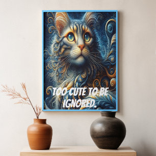 För söt att ignoreras. poster