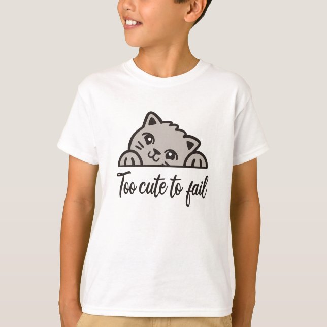 För söt att misslyckas t shirt (Framsida)