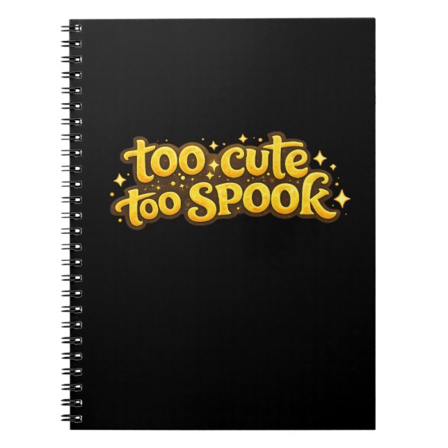 För söt för att skrämma Halloween anteckningsbok D (Framsidan)