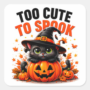 För söt för att skrämma Rolig svart katt Halloween Fyrkantigt Klistermärke