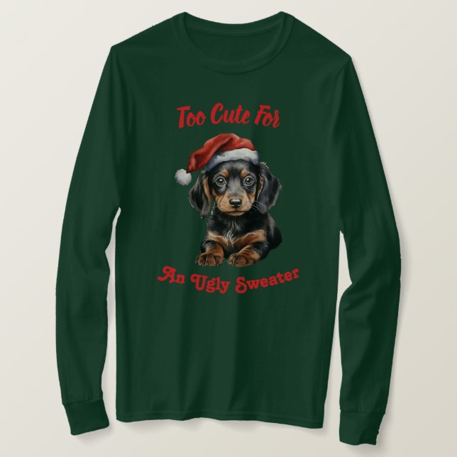 För söt för en ful jultröja Dachshund  T Shirt (Design framsida)