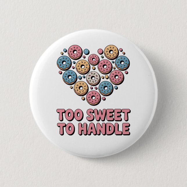 För sött att hantera | Donut Kids Knapp (Framsida)