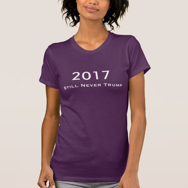"För stillbild 2017 trumf aldrig" med vittext Tee Shirt (Framsida)