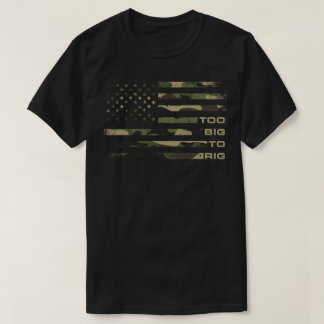 För stor för att Rig Camouflage USA flagga Distres T Shirt