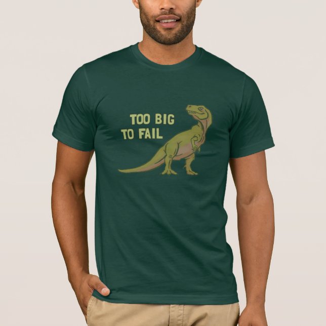 För stort att misslyckas den Dino utslagsplatsen T-shirt (Framsida)