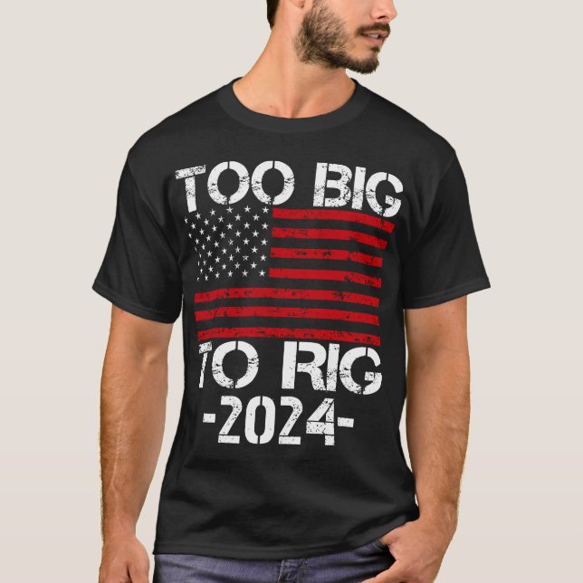För stort för valet 2024 t shirt (Framsida)