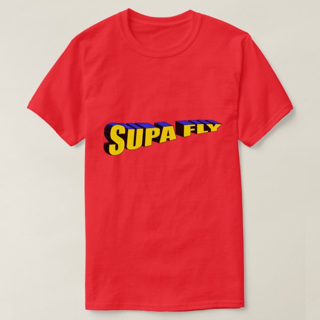 För Supa Fly Homie T Shirt (Design framsida)