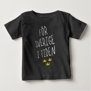 För Sverige i Tiden svenska Motto Tee Shirt