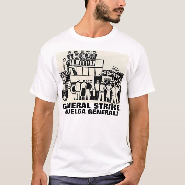 för t-skjorta för allmän strejka camiseta för t-shirt (Framsida)