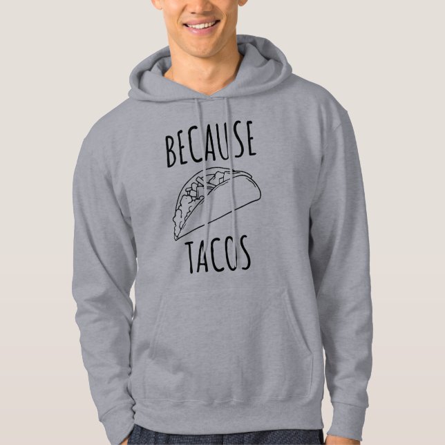 För Tacos Hoodie (Framsida)
