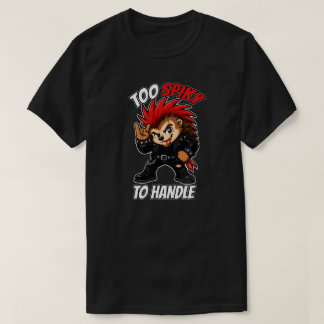 För taggig för att hantera Punk Igelkott Maskot T Shirt