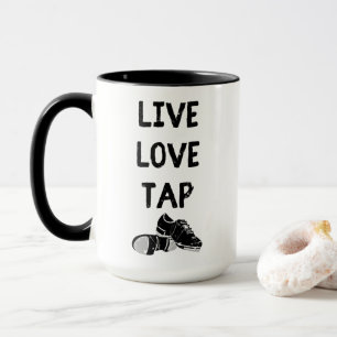 För Tap Dancers Live Kärlek Tap Graphics Mugg