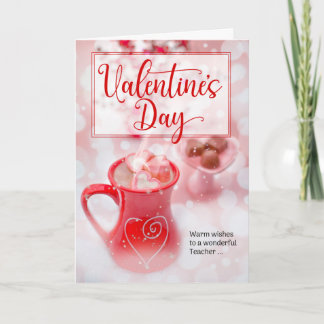 for Teacher Valentine's Day Warm Cocoa Treats Helgkort