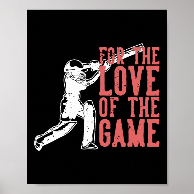 For The Love Of The Game T Cricket  Poster (Framsidan)
