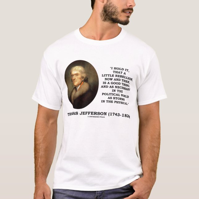 För Thomas Jefferson citationstecken för sak lite T Shirt (Framsida)
