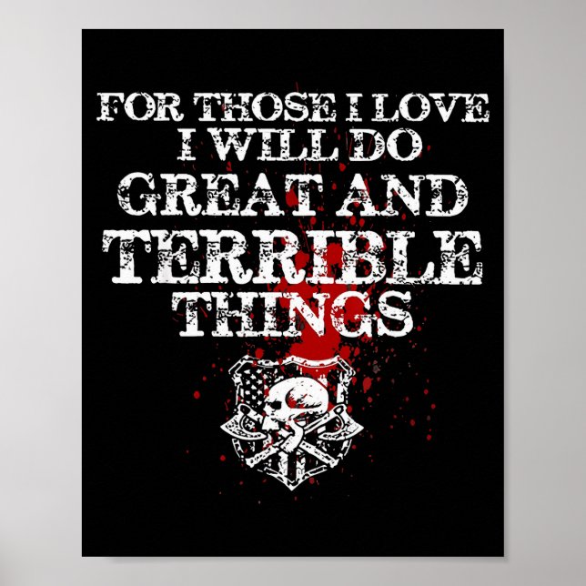 For Those I Love I Will Do Great And Terrible Thin Poster (Framsidan)