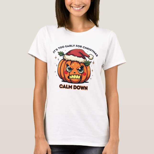 För Tidigt för jul - Arg Santa Hat Pumpkin T Shirt (Framsida)