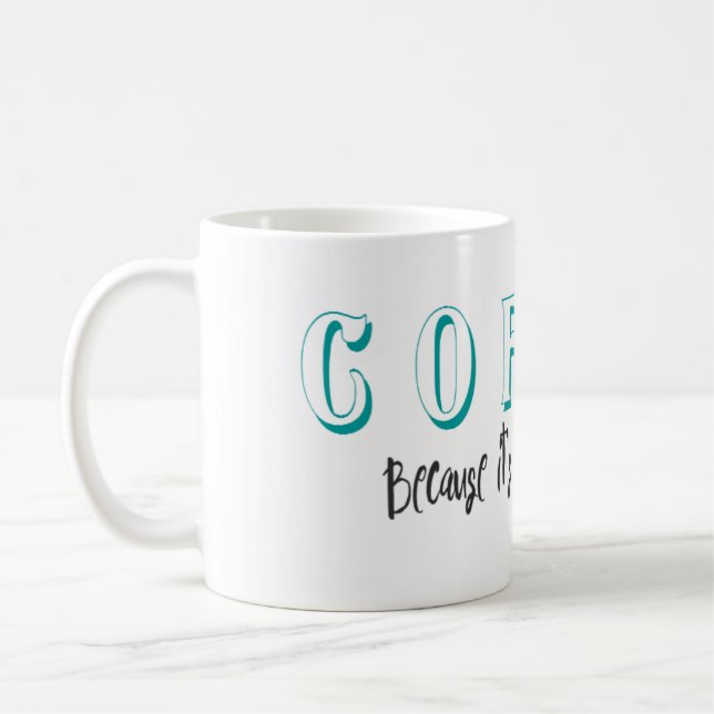 För tidigt för vin Rolig kaffecitat Mugg (Vänster)