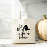 För trött för att prata med Mamma Life Funny Hallo Tygkasse<br><div class="desc">Förbered Halloween-själen med ett tankstreck av humor med vårt "För trött för att få tala, Mamma Life" Funny Halloween Tote Bag! Den här artikeln innehåller en lekfull, skokuserad grafik och en svävande fras i modern typografi, perfekt för upptagen mammor som kärlek en aning av festlig roligt. Den är tillverkad av...</div>