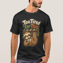 För Trött För Denna Roliga Iced Coffee Sengångare T Shirt