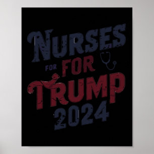 För Trump 2024 sjuksköterskesupport 2024 Poster