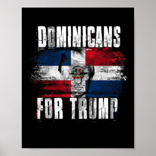 För Trump American Dominican Republic Patriotic Poster