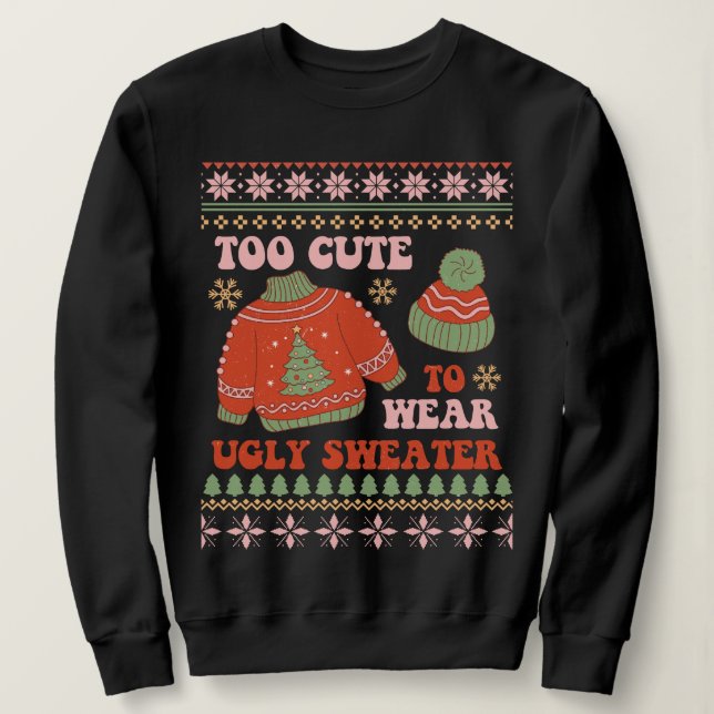 För tyst för Bära Ugly Sweater | Lustig jul T Shirt (Design framsida)
