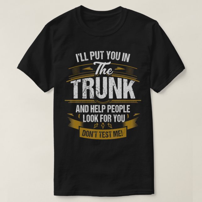 För U testar du mig inte T Shirt (Design framsida)