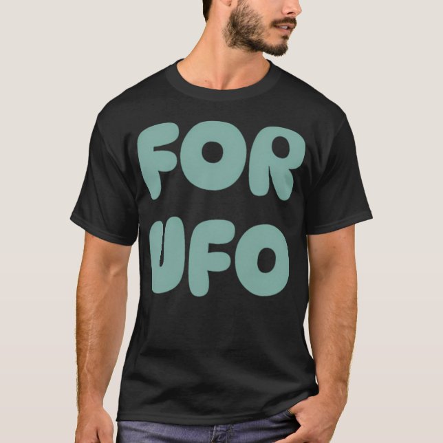 För Ufo Enthusiast. T Shirt (Framsida)