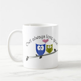 För uggla kärlek alltid dig! kaffemugg