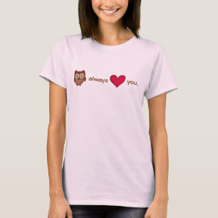 För uggla kärlek alltid dig t shirt