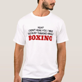 För upptaget tänkande om boxning tee shirt