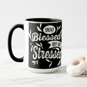 För välsignad för att Stressas Mugg