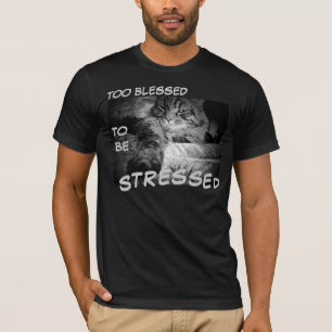 För välsignat för att stressas tee
