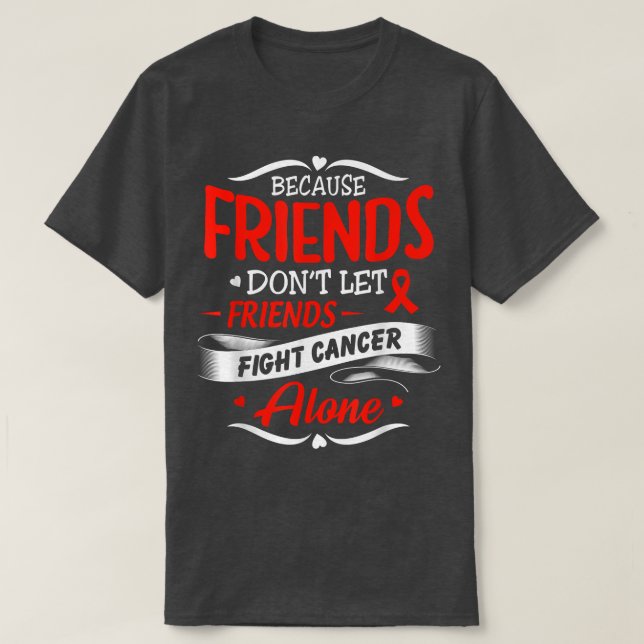 För vänner låter inte vänner få ökad medvetenhet o t shirt (Design framsida)