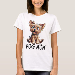 För varje Hund Mamma: Aditable Yorkie T Shirt