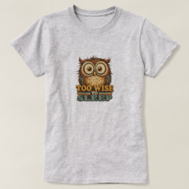 för vis för att sova t shirt